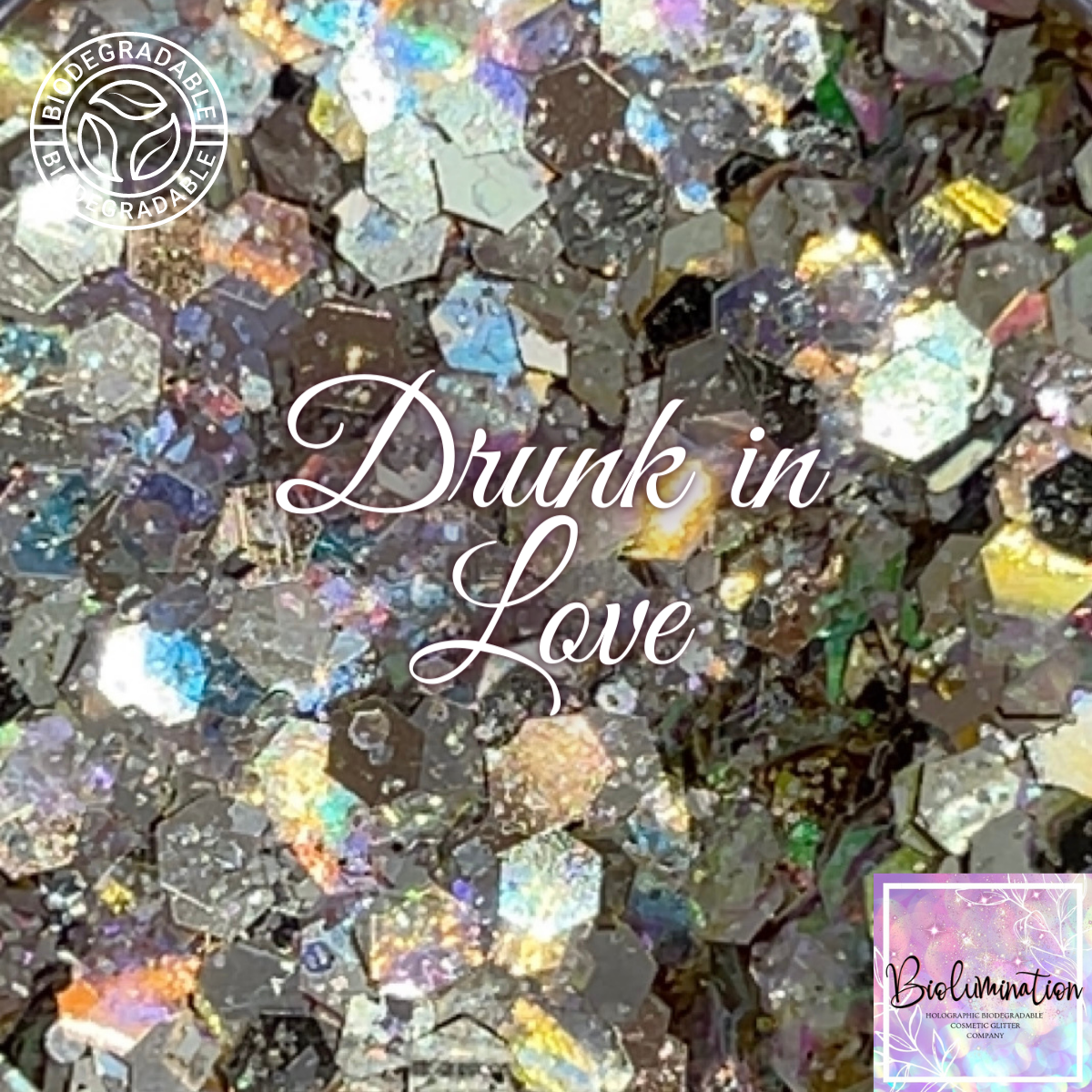 DRUNK IN LOVE holographic biodegradable glitter