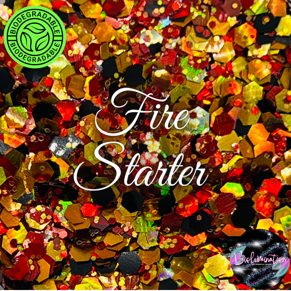 FIRE STARTER holographic biodegradable glitter