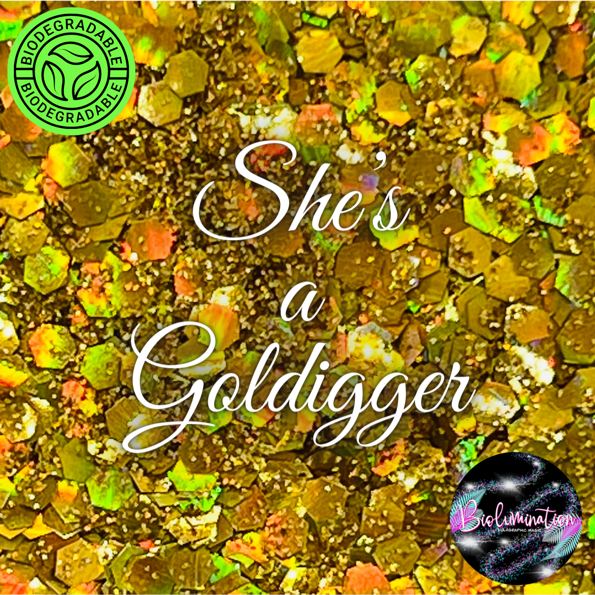 GOLD DIGGER holographic biodegradable glitter